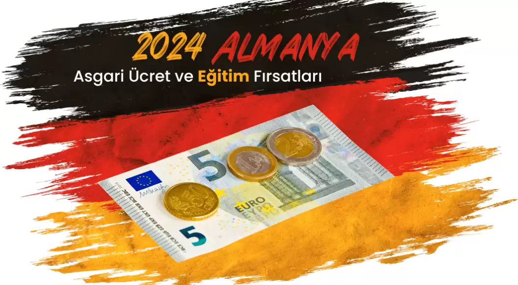 2024'te Almanya'da Asgari Ücret ve Eğitim Fırsatları