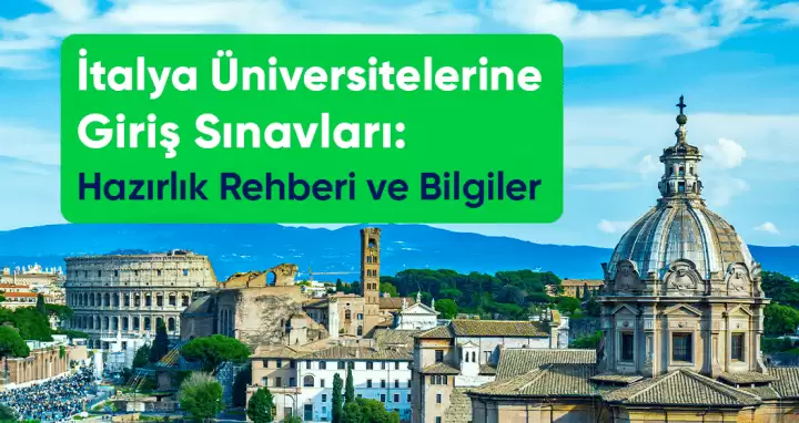 İtalya Üniversitelerine Giriş Sınavları