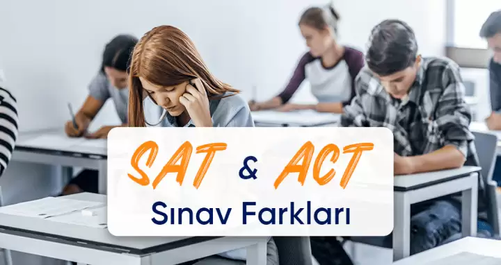 SAT ve ACT Sınavı Farkları