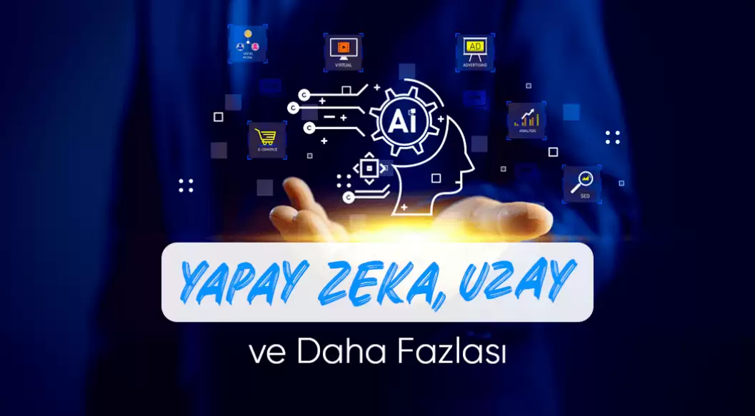 Yeni Nesil Bölümlerle Geleceği Şekillendir: Yapay Zeka, Uzay ve Daha Fazlası