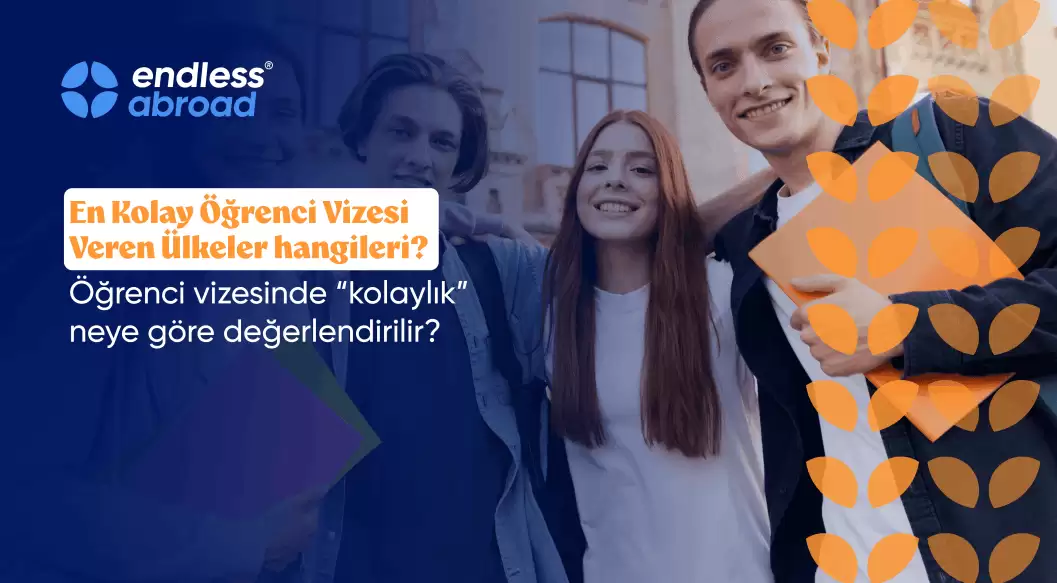 En Kolay Öğrenci Vizesi Veren Ülkeler (2026 Güncel Rehber)