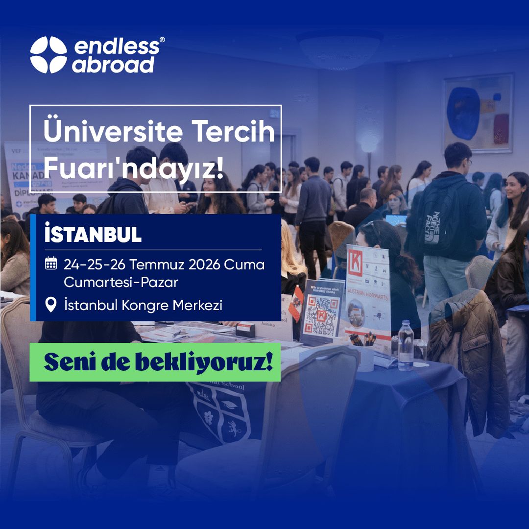İstanbul Üniversite Tercih Fuarı 2026 | Endless Abroad