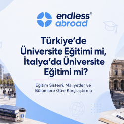 Türkiye’de Üniversite Eğitimi mi, İtalya’da Üniversite Eğitimi mi?