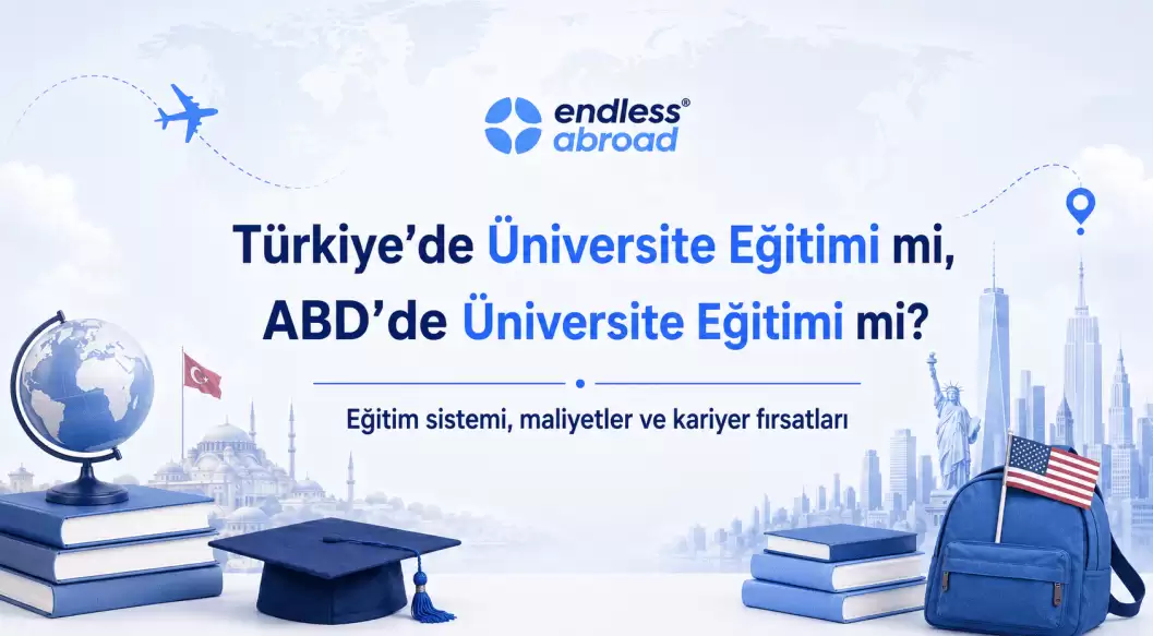 Türkiye’de Üniversite Eğitimi mi, ABD’de Üniversite Eğitimi mi?