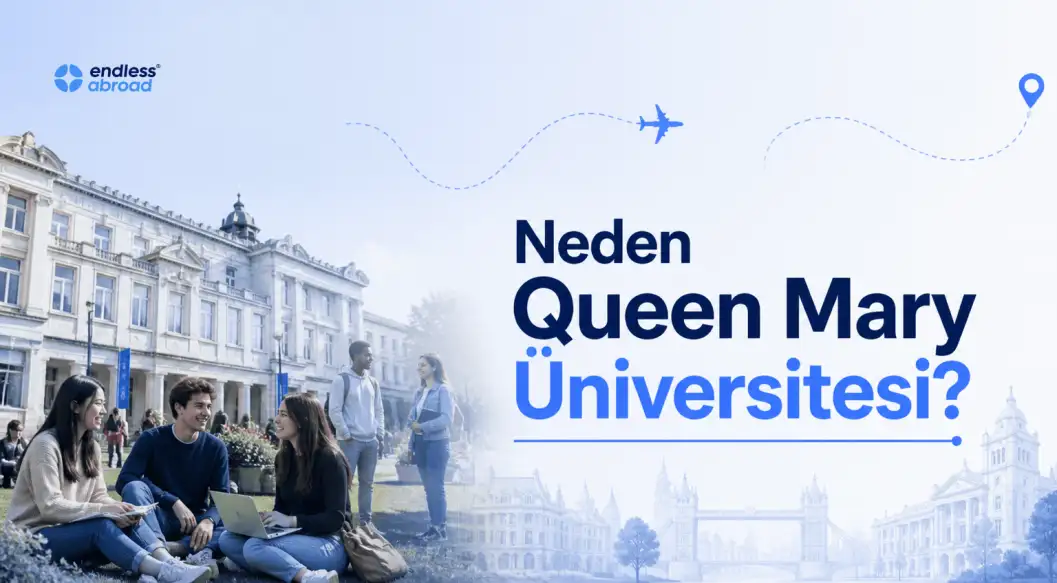 Neden Queen Mary Üniversitesi?